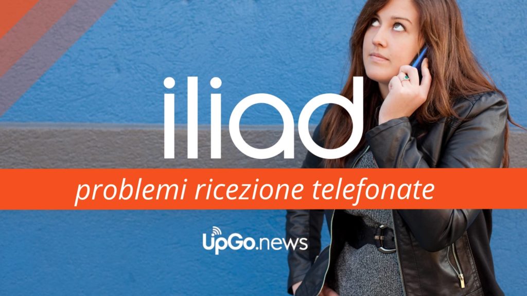 Iliad problemi ricezione telefonate