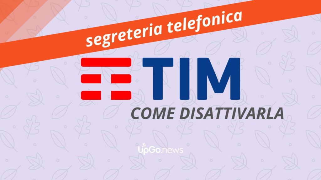 Come disattivare segreteria TIM