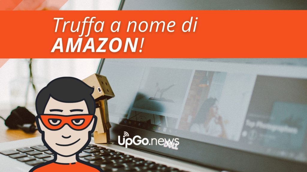 Truffa a nome di Amazon