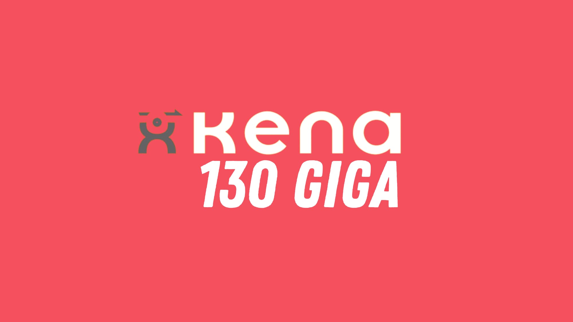 Kena Mobile 130 Giga