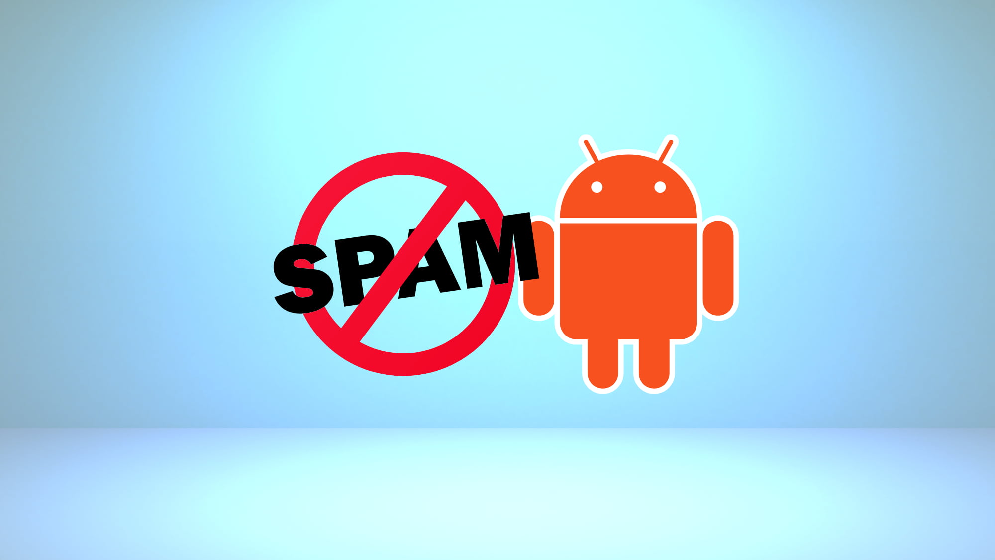 Logo robot Android più scritta "spam" col simbolo del divieto